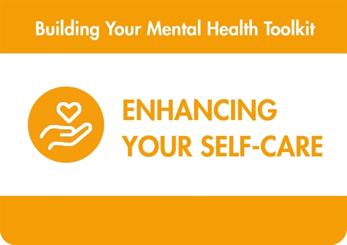 Enhancing Your Self-Care Enhancing Your Self-Care
