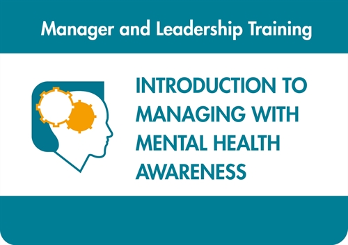 Introduction to Managing with Mental Health Awareness Introduction to Managing with Mental Health Awareness